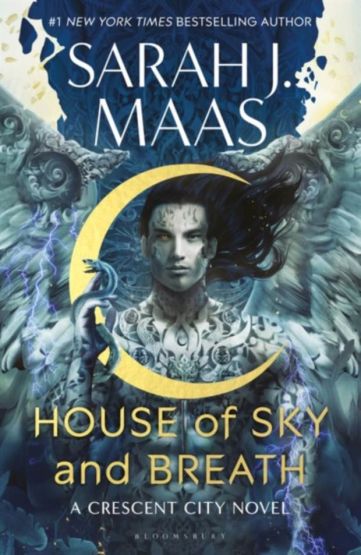 House of Sky and Breath - The Crescent City Series