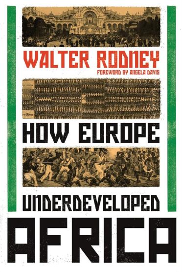 How Europe Underdeveloped Africa