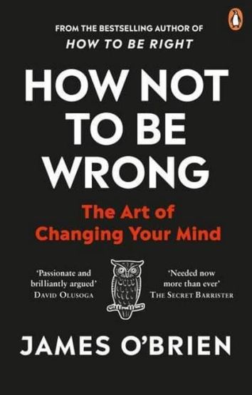 How Not to Be Wrong: The Art of Changing Your Mind