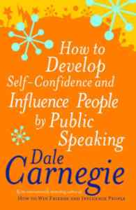 How To Develop Self Confidence And Influence People By Public Speaking 