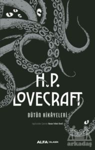 H.P. Lovecraft Bütün Hikayeleri