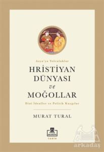 Hristiyan Dünyası Ve Moğollar