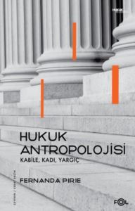 Hukuk Antropolojisi: Kabile, Kadı, Yargıç