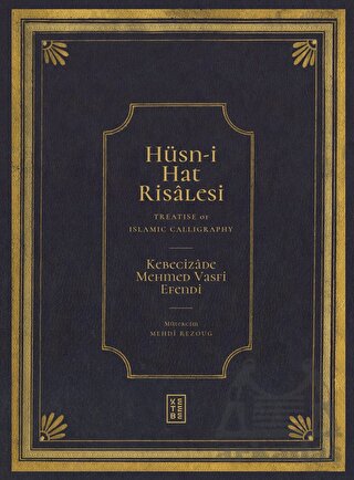 Hüsn-İ Hat Risalesi - Treatise Of Islamic Calligraphy