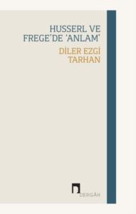 Husserl Ve Frege'de Anlam