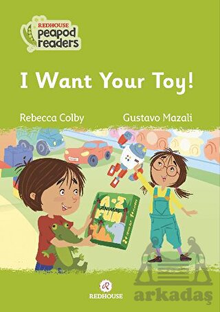 I Want Your Toy!