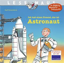 Ich Hab Einen Freund, Der İst Astronaut (Lesemaus 25)