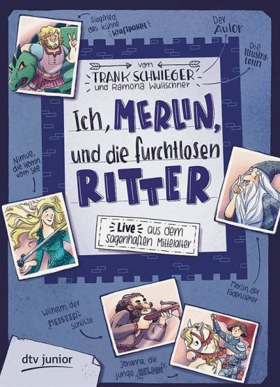 Ich Merlin und die Furchtlosen Ritter