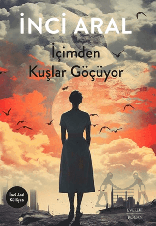 İçimden Kuşlar Göçüyor