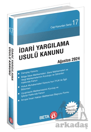 İdari Yargılama Usulü Kanunu - Ağustos 2024