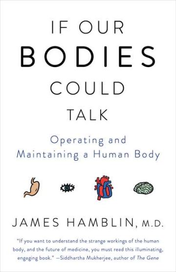 If Our Bodies Could Talk