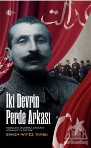 İki Devrin Perde Arkası