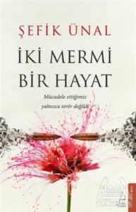 İki Mermi Bir Hayat