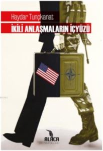 İkili Anlaşmaların İçyüzü