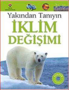 İklim Değişimi; Yakından Tanıyın