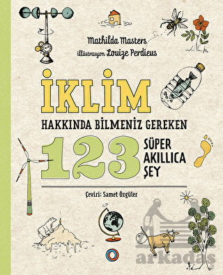 İklim Hakkında Bilmeniz Gereken 123 Süper Akıllıca Şey