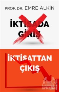 İktisada Giriş İktisattan Çıkış