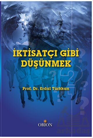 İktisatçı Gibi Düşünmek