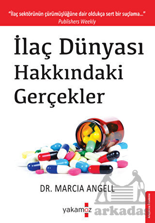 İlaç Dünyası Hakkındaki Gerçekler