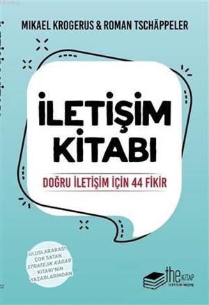 İletişim Kitabı; Doğru İletişim İçin 44 Fikir