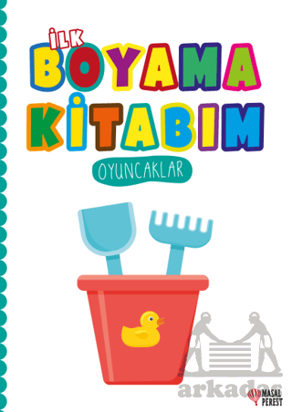 İlk Boyama Kitabım Oyuncaklar