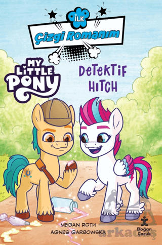 İlk Çizgi Romanım My Little Pony-Dedektif Hitch