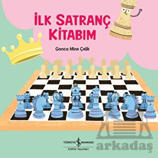 İlk Satranç Kitabım