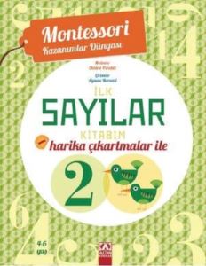 İlk Sayılar Kitabım - Harika Çıkartmalar İle - Montessori Kazanımlar Dünyası