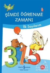 İlk Sayılarım - Şimdi Öğrenme Zamanı