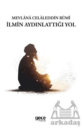 İlmin Aydınlattığı Yol