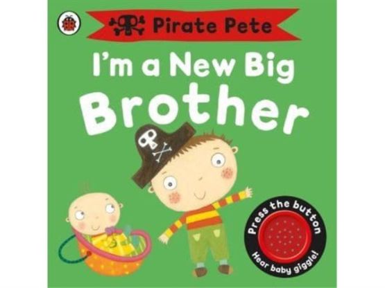 I'm a New Big Brother (Pirate Pete)