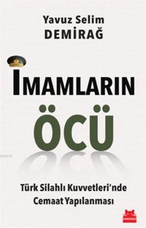 İmamların Öcü; Türk Silahlı Kuvvetleri'nde Cemaat Yapılanması