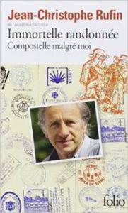 Immortelle Randonnee: Compostelle Malge Moi