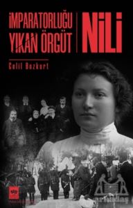 İmparatorluğu Yıkan Örgüt - Nili