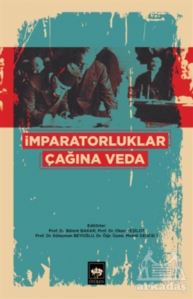 İmparatorluklar Çağına Veda