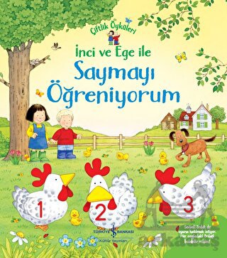 İnci Ve Ege İle Saymayı Öğreniyorum - Çiftlik Öyküleri