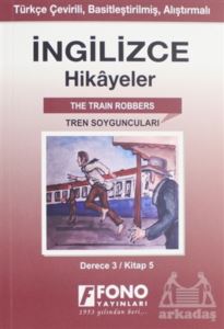 İngilizce Hikayeler - Tren Soyguncuları (Derece 3)