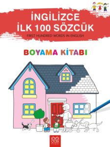 İngilizce İlk Yüz Sözcük Boyama Kitabı