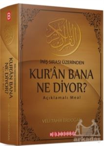 İniş Sırası Üzerinden Kur'an Bana Ne Diyor?