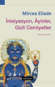 İnisiyasyon Ayinler Gizli Cemiyetler