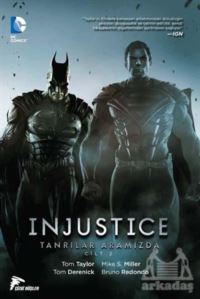 Injustice Cilt 2 : Tanrılar Aramızda