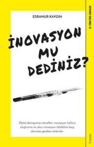 İnovasyon Mu Dediniz?