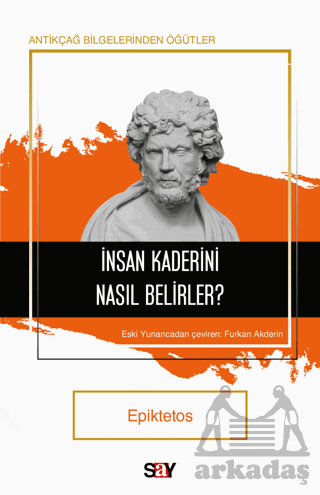 İnsan Kaderini Nasıl Belirler?