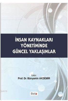 İnsan Kaynakları Yönetiminde Güncel Yaklaşımlar