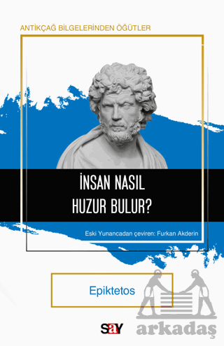 İnsan Nasıl Huzur Bulur?