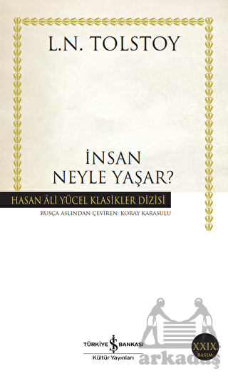 İnsan Neyle Yaşar?