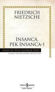 İnsanca, Pek İnsanca 1