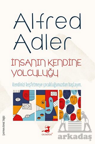 İnsanın Kendine Yolculuğu