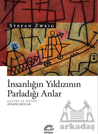 İnsanlığın Yıldızının Parladığı Anlar