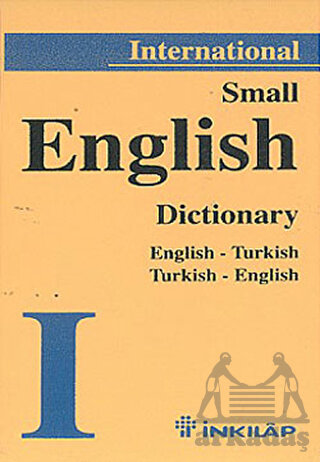 International Small English Dictionary; English-Turkish Turkish-English